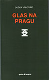 Duška Vrhovac - Glas na pragu